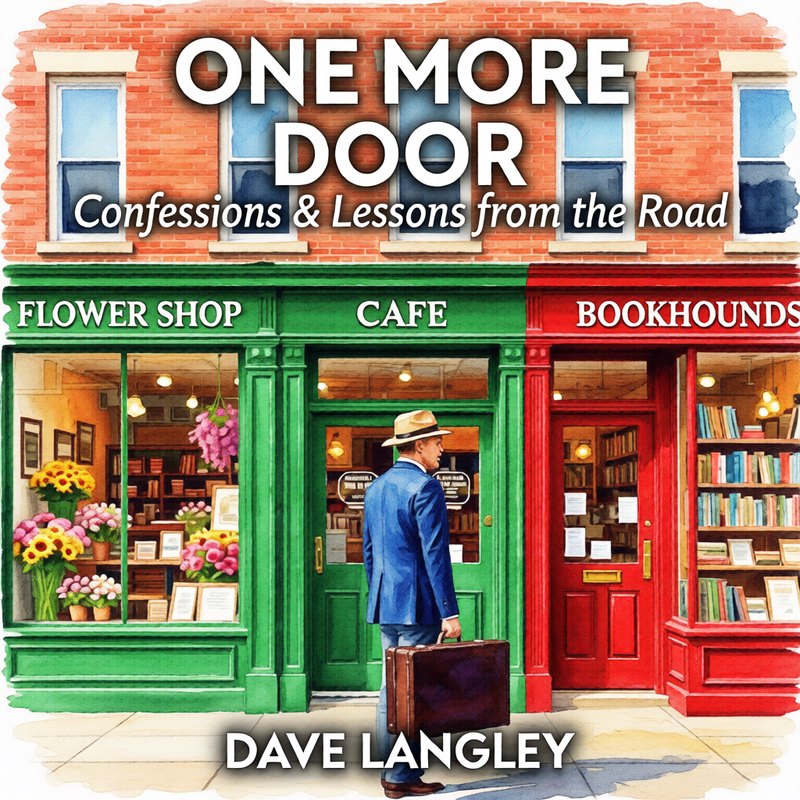 One More Door: Confessions & Lessons from the Road by Dave Langley, cover
